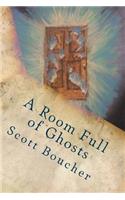 Room Full of Ghosts