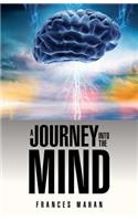 A Journey Into the Mind