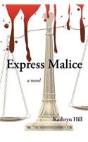 Express Malice