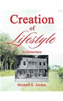 Creation of Lifestyle