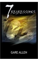 7 Regressions - Book Two in The 7 Novellas Series