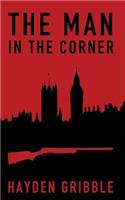The Man in the Corner