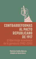 Contrarreformas al pacto republicano de 1917