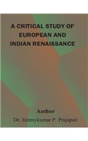 critical study of European and Indian renaissance