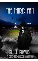 The Third Fan: (9 The Reed Ferguson Mystery)