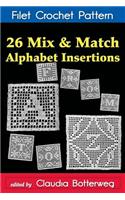 26 Mix & Match Alphabet Insertions Filet Crochet Pattern