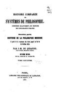 Histoire Comparée Des Systèmes de Philosophie, Considérés Relativement Aux Principes Des Connaissances Humaines