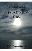 The Blake Legacy: A Fracture in Time