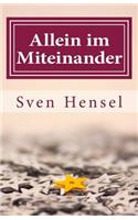 Allein im Miteinander