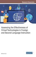 Assessing the Effectiveness of Virtual Technologies in Foreign and Second Language Instruction