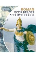 Roman Gods, Heroes, and Mythology