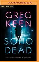 Soho Dead: (Soho)