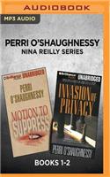 Perri O'Shaughnessy Nina Reilly Series: Books 1-2