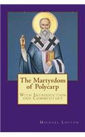 The Martyrdom of Polycarp