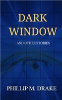 Dark Window