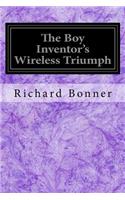 Boy Inventor's Wireless Triumph