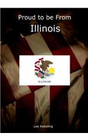 Proud to be From Illinois