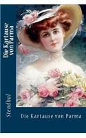 Die Kartause von Parma: (German)