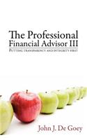 The Professional Financial Advisor III