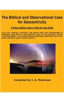 Biblical and Observational Case for Geocentricity