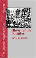 History of the Donatists: (Dissent and Nonconformity)