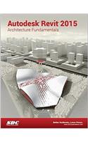 Autodesk Revit 2015 Architecture Fundamentals (ASCENT)