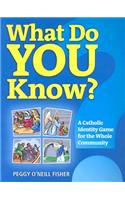 What Do You Know?: A Catholic Identity Game for the Whole Community