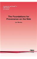The Foundations for Provenance on the Web: (5 Foundations and Trends® in Web Science)