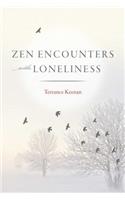 Zen Encounters with Loneliness