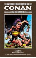 Chronicles of Conan Volume 25: Exodus and Other Stories