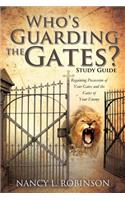 Who's Guarding the Gates? Study Guide