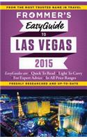 Frommer's EasyGuide to Las Vegas 2015: (Easy Guides)