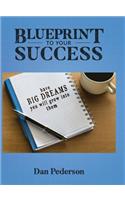 Blueprint to Your Success