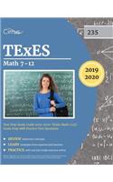 TExES Mathematics 7-12 Test Prep Study Guide 2019-2020: TExEs Math (235) Exam Prep with Practice Test Questions