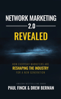 Network Marketing 2.0 Revealed