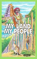 My Land My People : Reminiscences of an Australian Indian about his family history