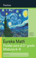 Spanish - Eureka Math Grade 2 Fluency Practice Workbook #2 (Modules 6-8)