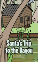 Santa's Trip to the Bayou