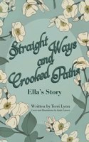 Straight Ways and Crooked Paths