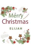Merry Christmas Elijah
