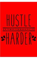 Hustle Harder