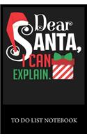 Dear Santa I Can Explain