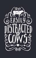 Easily Distracted By Cows