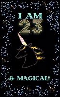 Unicorn I Am23 Notebook Birthday Gift: Lined Notebook / Journal Gift, 120 Pages, 6x9, Soft Cover, Matte Finish