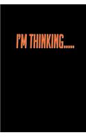 I'm thinking..: Food Journal - Track your Meals - Eat clean and fit - Breakfast Lunch Diner Snacks - Time Items Serving Cals Sugar Protein Fiber Carbs Fat - 110 pag