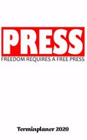 Terminplaner 2020: Wochenkalender Tagesplaner Presse A5 - Planen & Notieren - Softcover - Geschenkidee Journalist Taschenkalender