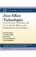 Zero-Effort Technologies