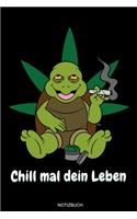 Chill mal dein Leben