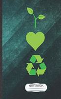 Notebook: Funny Save The Earth Blank Lined Notebook Journal For Recycle Nature Lover, Inspirational Saying Unique Special Birthday Gift Modern B5 110 Pages