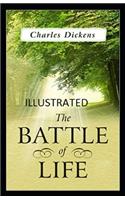 The Battle of Life Illustrated